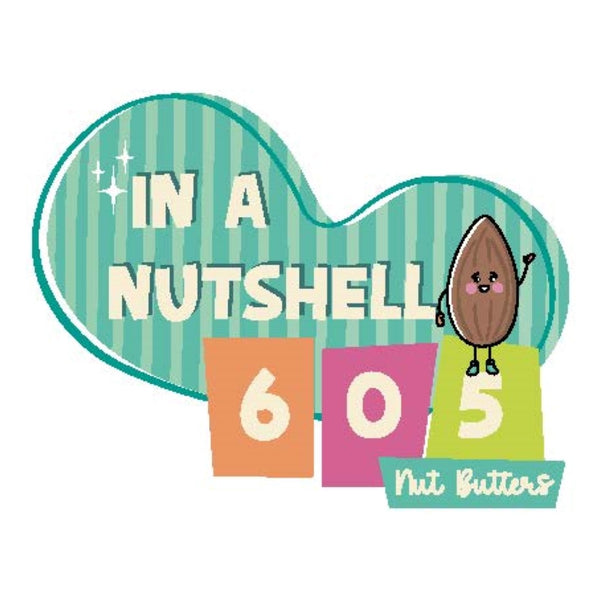 In A Nutshell 605 | Small Batch Nut Butter Treats